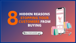 hidden reasons stopping your customers from buying